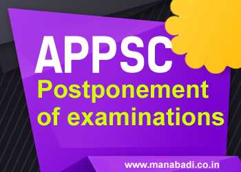 APPSC Postponement of examinations