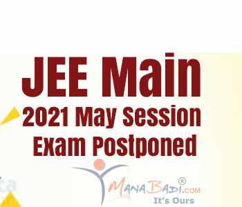 JEE Main 2021 May Session Exam Postponed: