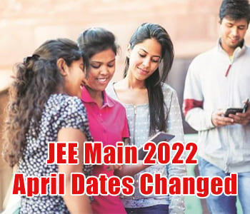 JEE Main 2022 Exam Schedule Revised
