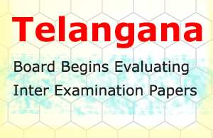 Telangana Board Begins Evaluating Inter Examination Papers